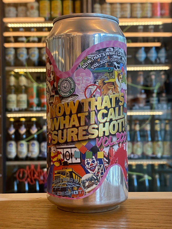 Sureshot Brewing | Now That's What I Call Sureshot! Vol.300 | DIPA Last Chance! BBF 30/09