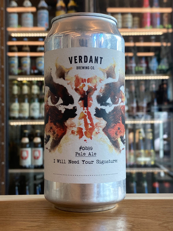 Verdant | I Will Need Your Signature | Pale Ale