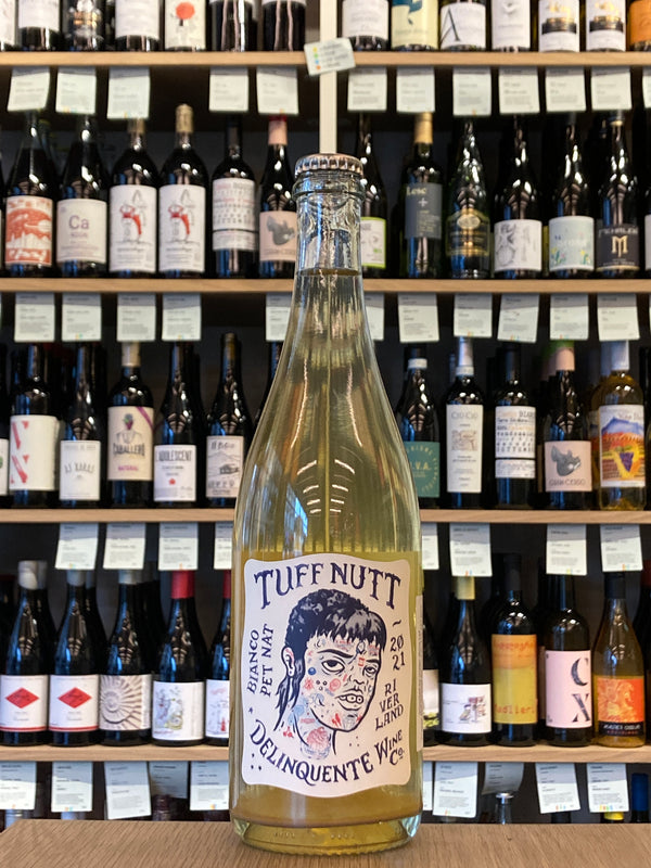 Delinquente | Tuff Nutt Pét Nat