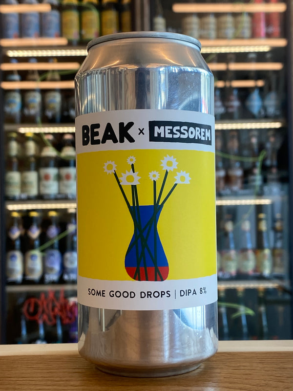 Beak x Messorem | Some Good Drops | DIPA
