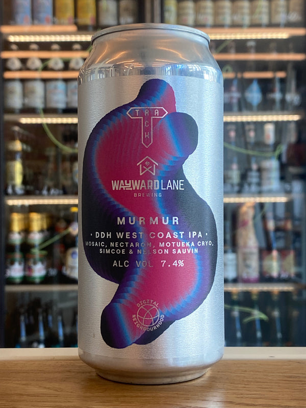 Track x Wayward Lane | Murmur | DDH West Coast IPA