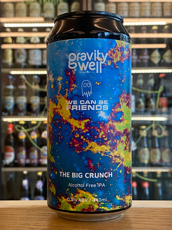 Gravity Well x We Can Be Friends | The Big Crunch | Alcohol Free IPA