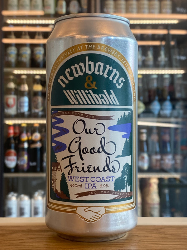 Newbarns x Willibald | Our Good Friends | West Coast IPA