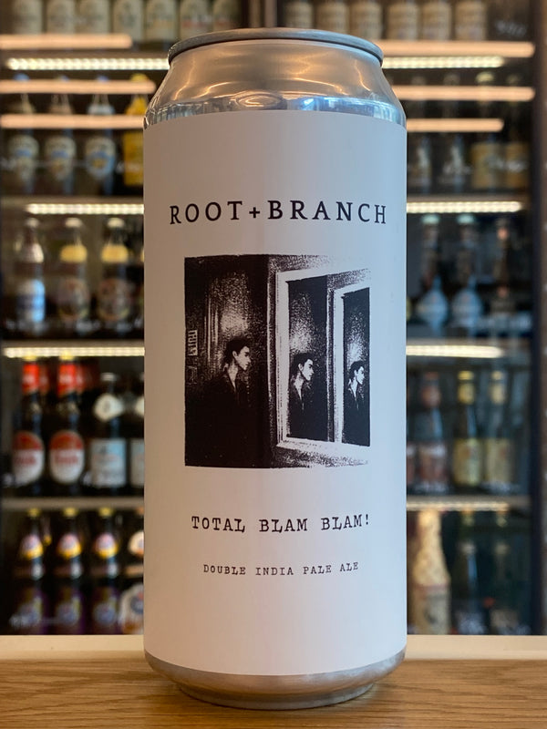 Root + Branch | Total Blam Blam! | DIPA