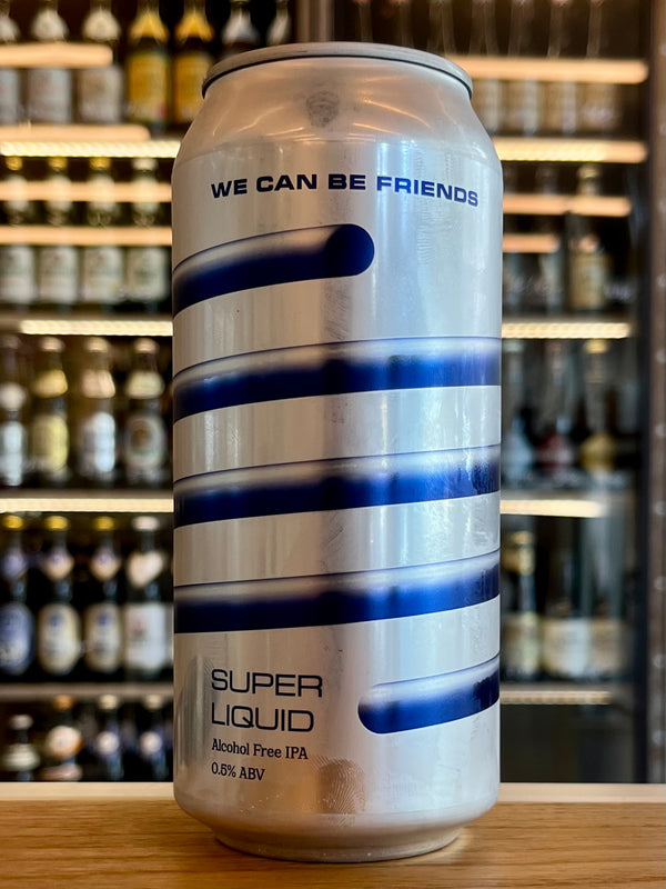 We Can Be Friends | Super Liquid | Alcohol Free IPA