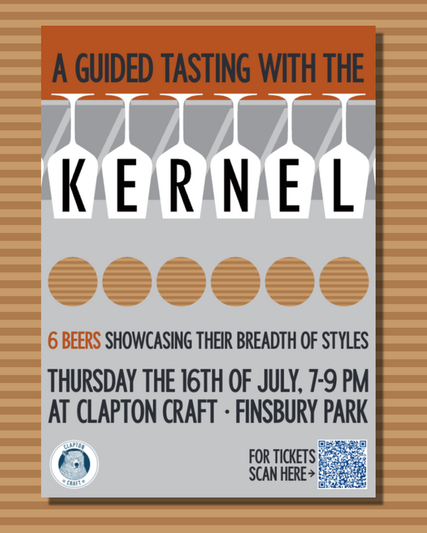 Clapton Craft Finsbury Park x The Kernel | Guided Beer Tasting Thursday 16th July
