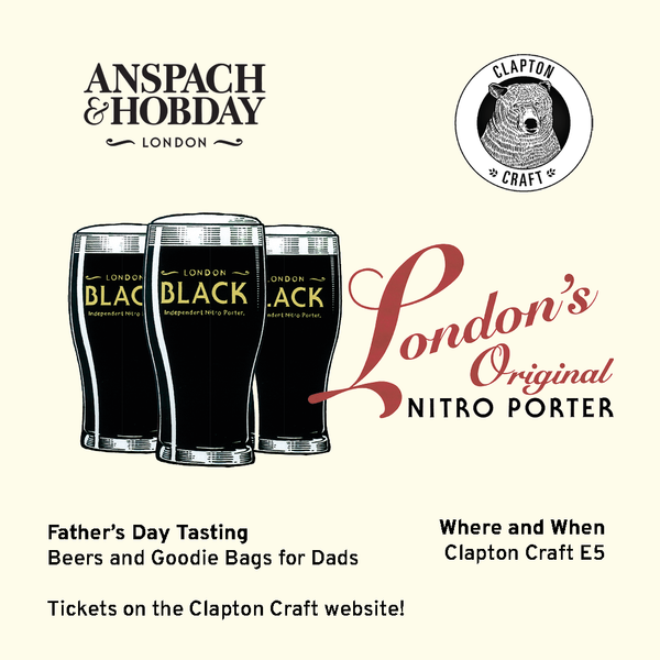Clapton Craft x Anspach & Hobday | Father's Day Guided Beer Tasting Thursday 18th June