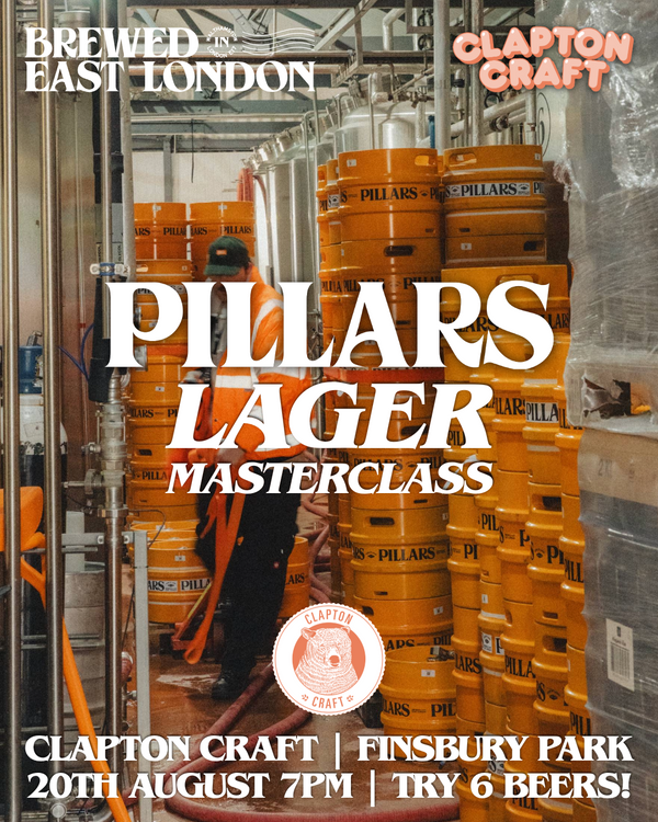 Clapton Craft Finsbury Park x Pillars | Guided Beer Tasting Thursday 20th August