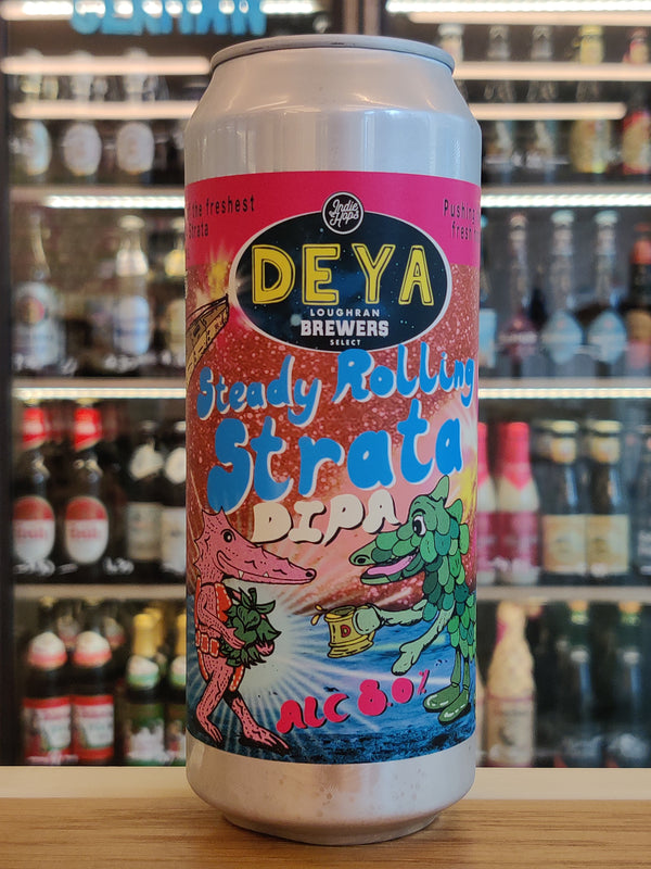 DEYA | Steady Rolling Strata 2024 | DIPA