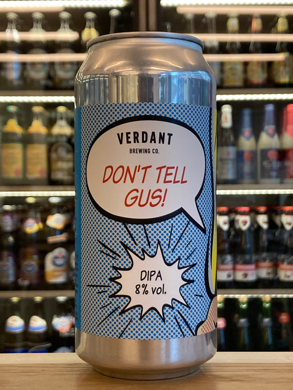 Verdant | Don't Tell Gus | New England DIPA