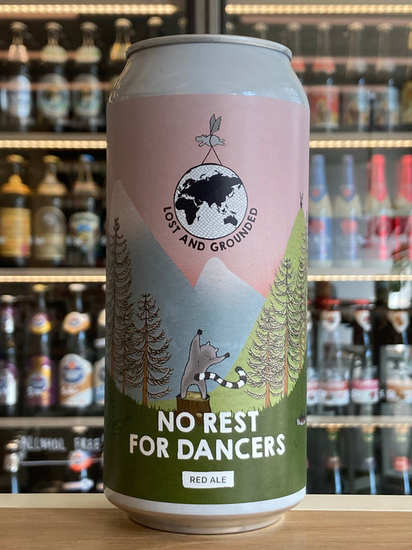 Lost & Grounded | No Rest For Dancers | Red Ale
